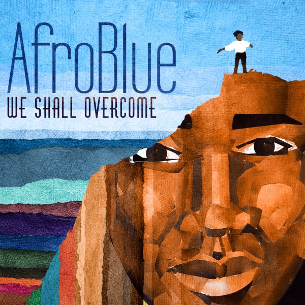 Afro Blue - We Shall Overcome Album Cover